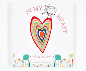 In My Heart - A Book Of Feelings