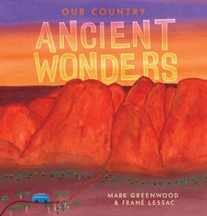 Our Country // Ancient Wonders